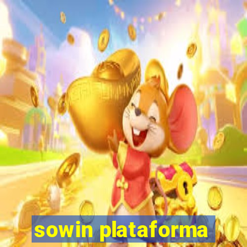 sowin plataforma